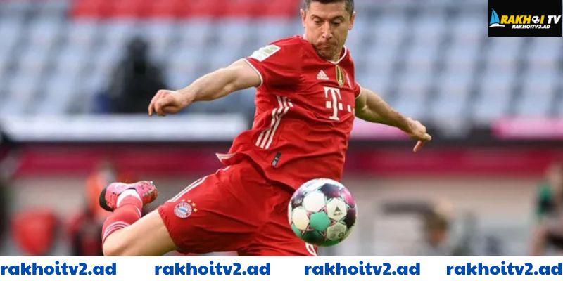 Lewandowski – Cỗ máy ghi bàn giàu kinh nghiệm